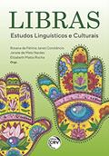 Ler Libras: estudos linguísticos e culturais, do autor Rosana de Fátima Janes Constâncio; Janete de Melo Nantes; Elizabeth Matos Rocha