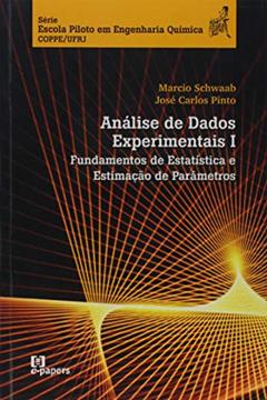 Análise de Dados Experimentais 1. Fundamentos de Estatística e Estimação de Parãmetros, do autor Alfredo Augusto Gonçalves Pinto