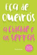 Ler A Cidade e as serras - Eça de Queirós: Coleção Biblioteca Luso-Brasileira, do autor José Maria de Eça de Queirós Ler A Cidade e as serras - Eça de Queirós: Coleção Biblioteca Luso-Brasileira, do autor José Maria de Eça de Queirós