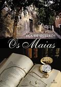 Ler Os Maias: Episódios da Vida Romântica, do autor Eça de Queirós