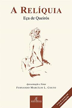 A Relíquia, do autor Eça de Queirós