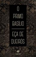 Ler O Primo Basílio - Clássicos de Eça de Queirós, do autor José Maria de Eça de Queirós