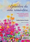 Ler Episódios da vida romântica: Maria Adelaide Amaral e Eça de Queirós na minissérie Os Maias, do autor Kyldes Batista Vicente Ler Episódios da vida romântica: Maria Adelaide Amaral e Eça de Queirós na minissérie Os Maias, do autor Kyldes Batista Vicente