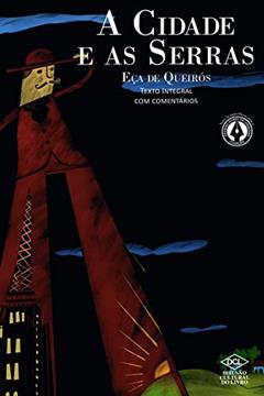 A cidade e as serras, do autor Eça de Queirós