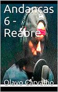 Ler Andanças 6 - Reabre, do autor Olavo Carvalho Ler Andanças 6 - Reabre, do autor Olavo Carvalho