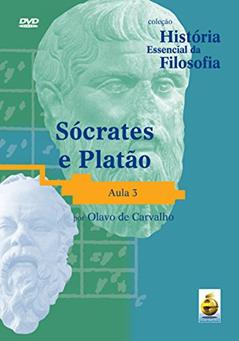 Sócrates e Platão - Aula 3, do autor Olavo de Carvalho