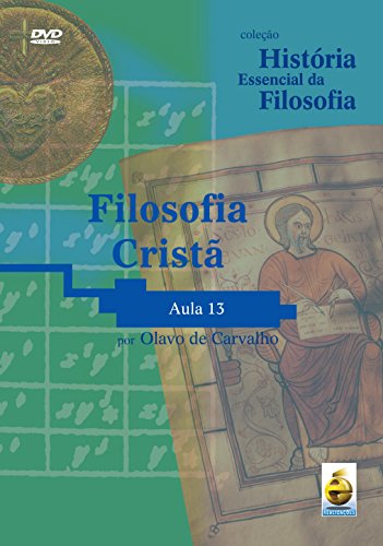 Ler Filosofia Cristã - Aula 13, do autor Olavo de Carvalho