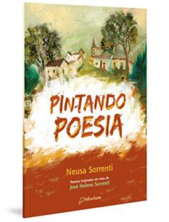 Pintando poesia, do autor Neusa Sorrenti