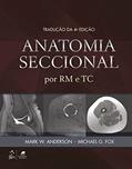 Ler Anatomia Seccional por RM e TC, do autor Mark W. Anderson