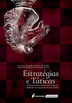 Estratégias e Táticas, do autor Luciana Gonçalves Pereira de Paula