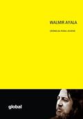 Ler Walmir Ayala - Crônicas para Jovens, do autor Walmir Ayala Ler Walmir Ayala - Crônicas para Jovens, do autor Walmir Ayala