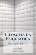 Ler Filosofia da Psiquiatria, do autor Ayala Gurgel; Victória De Oliveira; Fernanda Lisboa Ler Filosofia da Psiquiatria, do autor Ayala Gurgel; Victória De Oliveira; Fernanda Lisboa