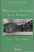Ler Bravuras E Bravatas De Um Caipira, do autor Wulcino Teixeira de Carvalho