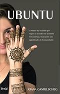 Ler Ubuntu: O relato da mulher que viajou o mundo em missões voluntárias, buscando um significado de humanidade, do autor Joana Gamillscheg