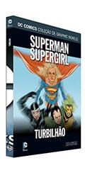 Ler Dc Graphic Novels Ed. 124 - Superman & Supergirl: Turbilhão, do autor Eaglemoss Ler Dc Graphic Novels Ed. 124 - Superman & Supergirl: Turbilhão, do autor Eaglemoss