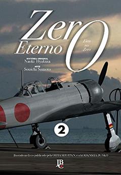 Zero Eterno - Vol. 2, do autor Naoki Hyakuta; Souichi Sumoto