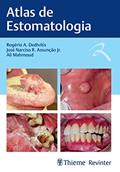 Ler Atlas de Estomatologia, do autor Rogério A. Dedivitis; José Narciso R. Assunção Jr.; Ali Mahmoud
