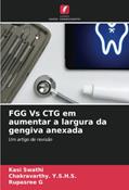 Ler FGG Vs CTG em aumentar a largura da gengiva anexada: Um artigo de revisão, do autor Kasi Swathi; Chakravarthy. Y. S. H. S.; Rupasree G Ler FGG Vs CTG em aumentar a largura da gengiva anexada: Um artigo de revisão, do autor Kasi Swathi; Chakravarthy. Y. S. H. S.; Rupasree G