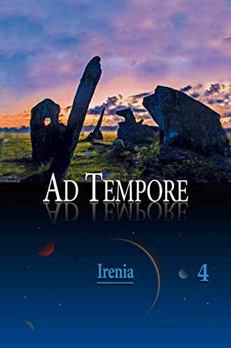 Ler Ad Tempore (Senhores dos Céus, Irenia), do autor Cybele Fiorotti