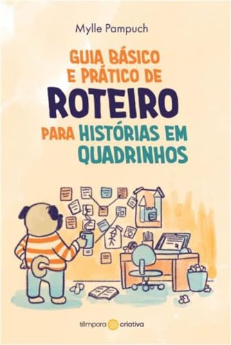 Ler Guia básico e prático de Roteiro para Histórias em Quadrinhos, do autor Mylle Silva Ler Guia básico e prático de Roteiro para Histórias em Quadrinhos, do autor Mylle Silva