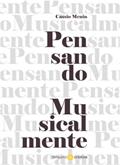Ler Pensando Musicalmente, do autor Cássio Menin
