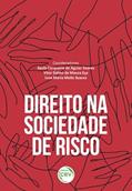 Ler Direito na sociedade de risco, do autor Saulo Cerqueira de Aguiar Soares; Vitor Salino de Moura Eça; Ivna Maria Mello Soares