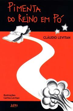 Pimenta do Reino em pó, do autor Claudio Levitan