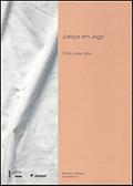 Ler Justiça em Jogo. Novas Facetas da Atuação dos Promotores de Justiça - Coleção Edusp de Direito, do autor Cátia Aida Silva Ler Justiça em Jogo. Novas Facetas da Atuação dos Promotores de Justiça - Coleção Edusp de Direito, do autor Cátia Aida Silva