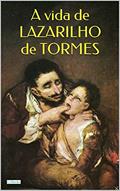 Ler A Vida de Lazarilho de Tormes, do autor Anônimo Ler A Vida de Lazarilho de Tormes, do autor Anônimo