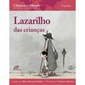 Ler Lazarilho das crianças, do autor Francesc Rovira; José Arrabal