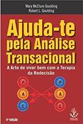 Ler Ajuda-Te Pela Análise Transacional, do autor Robert L. Goulding