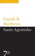 Ler Santo Agostinho, do autor Gareth B. Matthews Ler Santo Agostinho, do autor Gareth B. Matthews
