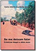 Ler Se Me Deixam Falar, do autor Carlos Alberto dos Santos Dutra Ler Se Me Deixam Falar, do autor Carlos Alberto dos Santos Dutra