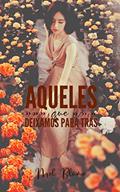 Ler Aqueles que deixamos para trás, do autor Mel Blume
