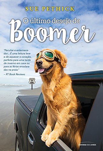Ler O último desejo de Boomer, do autor Sue Pethick