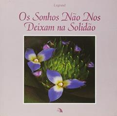 Os Sonhos não nos Deixam na Solidão, do autor Legrand