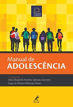 Manual de adolescência, do autor Alda Elizabeth Boehler Iglesias Azevedo; Lígia de Fátima Nóbrega Reato