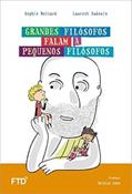Ler Grandes Filósofos Falam a Pequenos Filósofos, do autor Sophie Boizard
