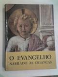 Ler O Evangelho Narrado Às Crianças., do autor Aurélio Nosetti (adapt.)