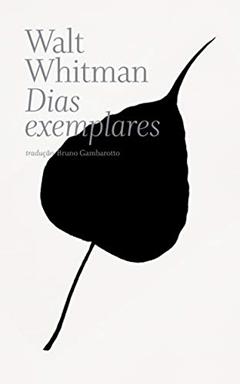 Dias exemplares, do autor Walt Whitman