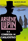 Ler Arsène Lupin e a condessa de Cagliostro, do autor Maurice Leblanc