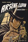 Ler Arsène Lupin: O ladrão de casaca, do autor Maurice Leblanc