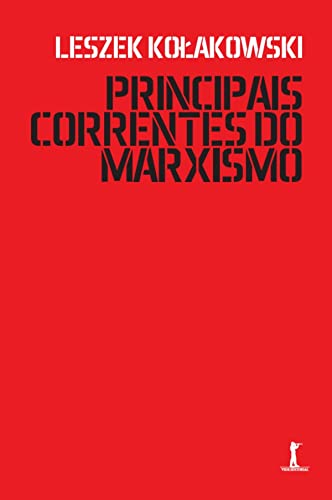 Ler Kit 3 Volumes - Principais Correntes do Marxismo, do autor Leszek Kolakowski