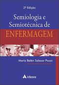 Ler Semiologia e Semiotécnica de Enfermagem, do autor Maria Belén Salazar Posso Ler Semiologia e Semiotécnica de Enfermagem, do autor Maria Belén Salazar Posso