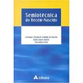 Ler Semiotecnica Do Recem-Nascido, do autor Vários Autores