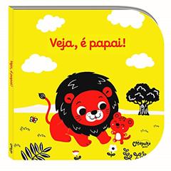 Veja, é papai, do autor Christel Denolle