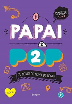 O papai é pop 2, do autor Marcos Piangers