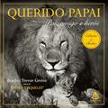 Ler Querido papai, do autor Bradley Trevor Greive