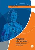 Ler PREVENIR, NÃO REPRIMIR: O SISTEMA PREVENTIVO DE DOM BOSCO, do autor PIETRO BRAIDO