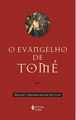 Ler Evangelho de Tomé, do autor Jean-Yves Leloup